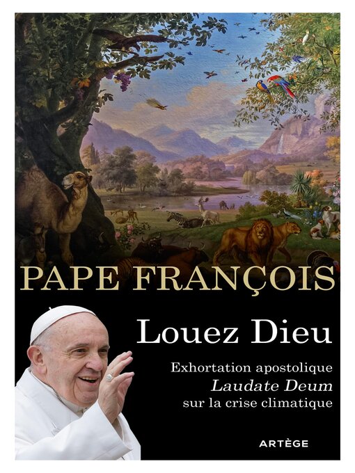 Title details for Louez Dieu--Exhortation apostolique Laudate Deum by Pape François - Available